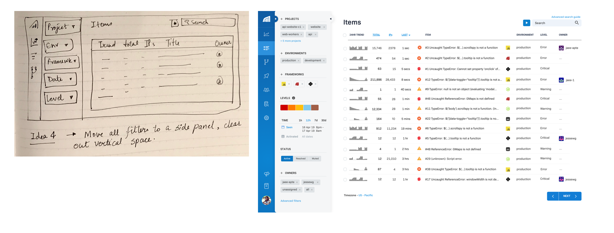 Here we completely let go of the top filters and created an side filter section with all the unified filters. We also explored some
              unconventional UI patterns.
